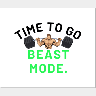 Time To Go Beast Mode Posters and Art